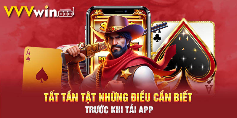 Hướng Dẫn Tải App VVVWin 3 chơi game bằng điện thoại nhiều lợi ích