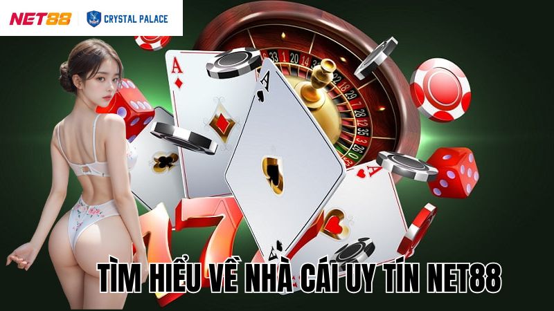 Net88 Là Nhà Cái Uy Tín Nhất - Sân Chơi Đáng Trải Nghiệm 2 Khái quát về thương hiệu giải trí đỉnh cao Net88